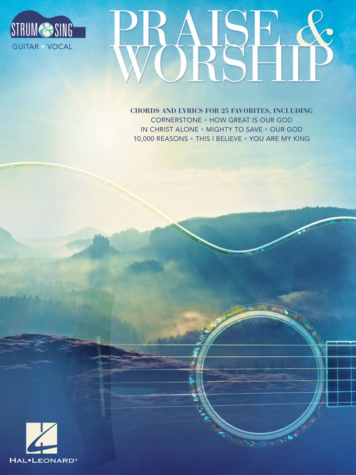 Title details for Praise & Worship--Strum & Sing by Hal Leonard Corp. - Available